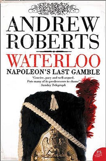 Waterloo: Napoleon's Last Gamble (Making History (Paperback)) (en Inglés)