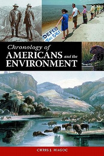 chronology of americans and the environment