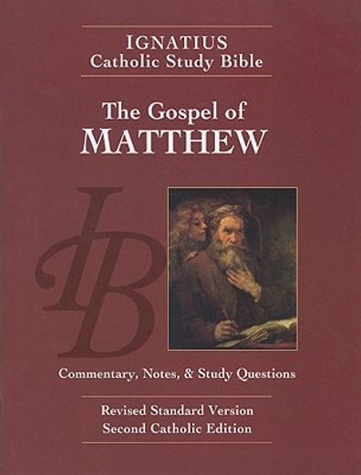 the gospel according to saint matthew,with introduction, commentary, and notes, standard version, catholic edition (en Inglés)