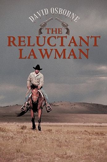 the reluctant lawman (en Inglés)