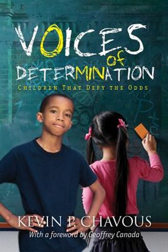 Voices of Determination: Children That Defy the Odds (en Inglés)