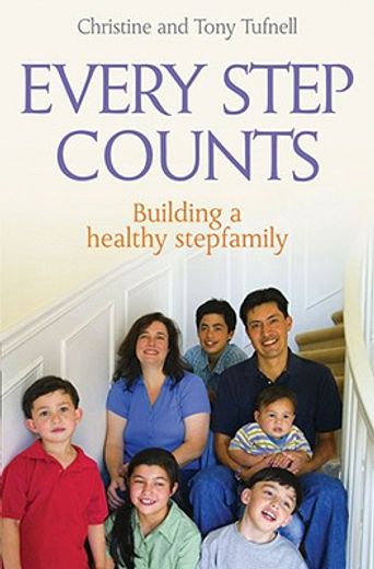 every step counts,building a healthy stepfamily