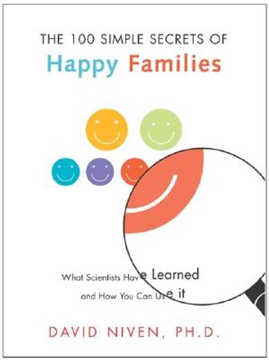 100 simple secrets of happy families,what scientists have learned and how you can use it
