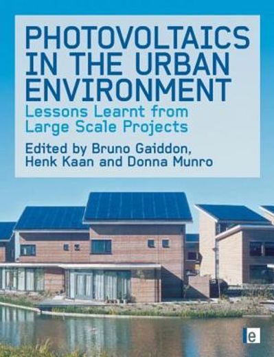Photovoltaics in the Urban Environment: Lessons Learnt from Large-Scale Projects (en Inglés)