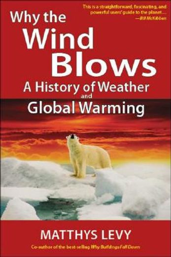 why the wind blows,a history of weather and global warming
