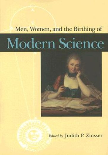 men, women, and the birthing of modern science