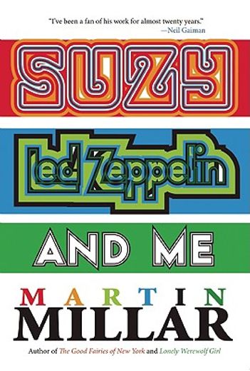 Suzy, Led Zeppelin, and Me (en Inglés)