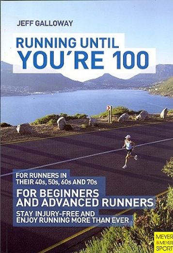 running until you´re 100