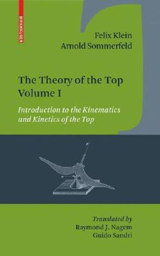 the theory of the top,introduction to the kinematics and kinetics of the top