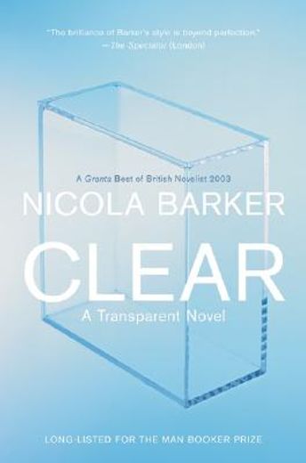 clear,a transparent novel (en Inglés)
