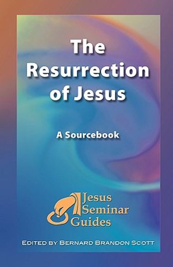 the resurrection of jesus,a sourc