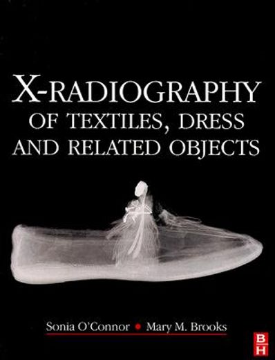x-radiography of textiles, dress and related objects