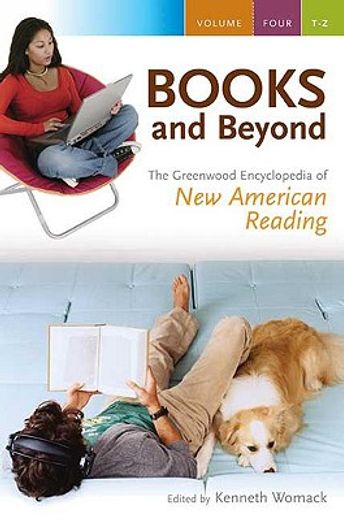 books and beyond,the greenwood encyclopedia of new american reading