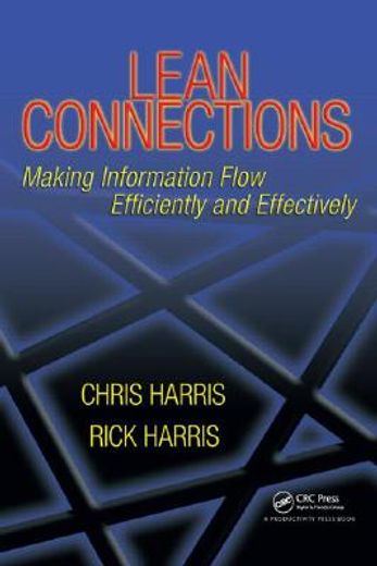 Lean Connections: Making Information Flow Efficiently and Effectively (en Inglés)