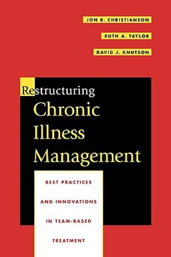 restructuring chronic illness management (en Inglés)