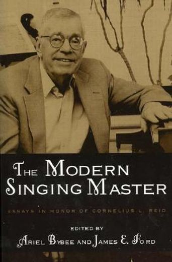modern singer master,essays in honor of cornelius l. reid