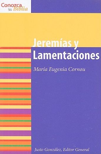 jeremias y lamentaciones/ jeremiah and lamentations