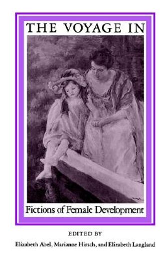 the voyage in,fictions of female development