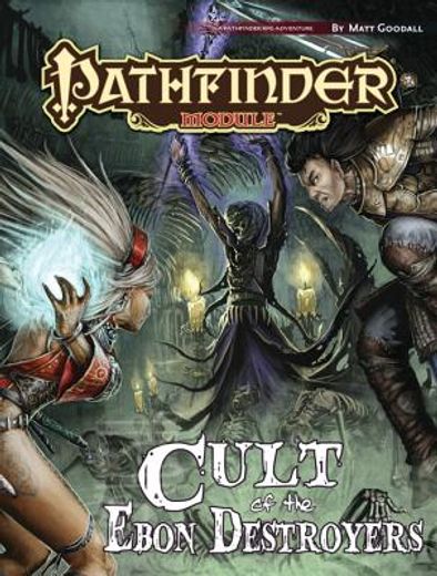 Pathfinder Module: Cult of the Ebon Destroyers (in English)