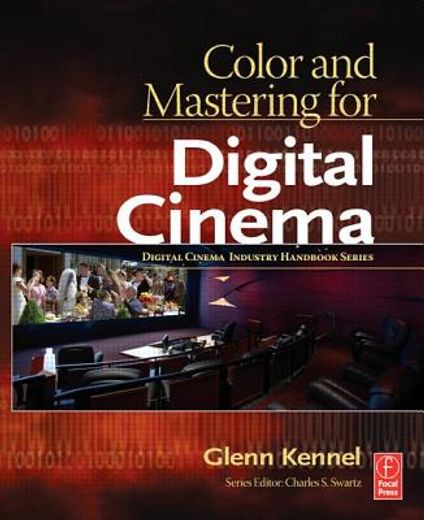 color and mastering for digital cinema