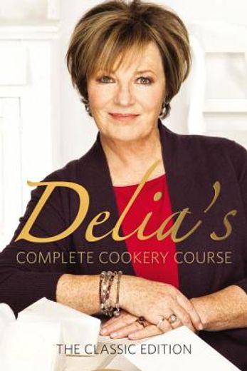delia smith ` s complete cookery course (en Inglés)