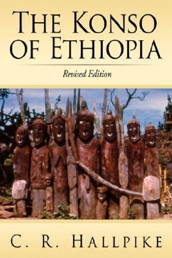 the konso of ethiopia,a study of the values of an east cushitic people