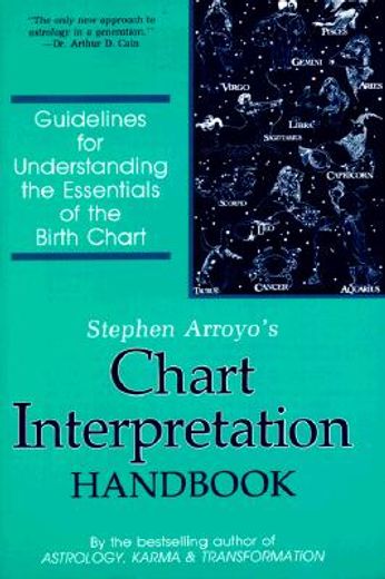 chart interpretation handbook,guidelines for understanding the essentials of the birth chart (en Inglés)