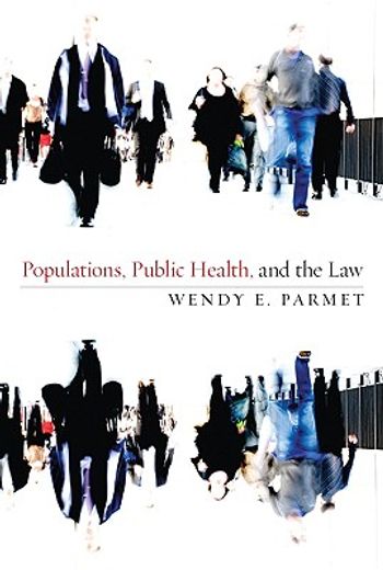 populations, public health, and the law