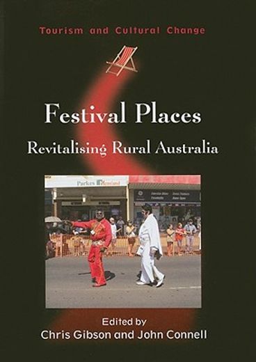 What Is Wangaratta to Jazz? the (Re)Creation of Place, Music and Community at the Wangaratta Jazz Festival: Revitalising Rural Australia (in English)