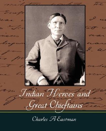 indian heroes and great chieftains