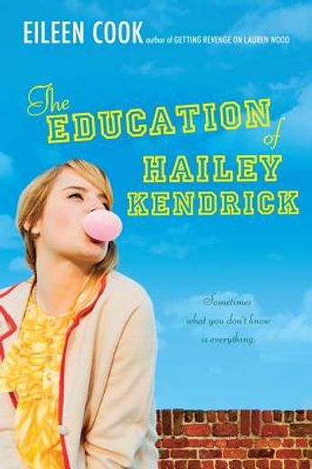 The Education of Hailey Kendrick (en Inglés)