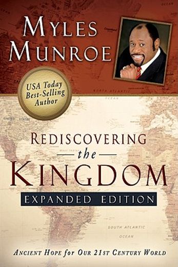 rediscovering the kingdom,ancient hope for our 21st century world (en Inglés)