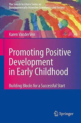 promoting positive development in early childhood,building blocks for a successful start