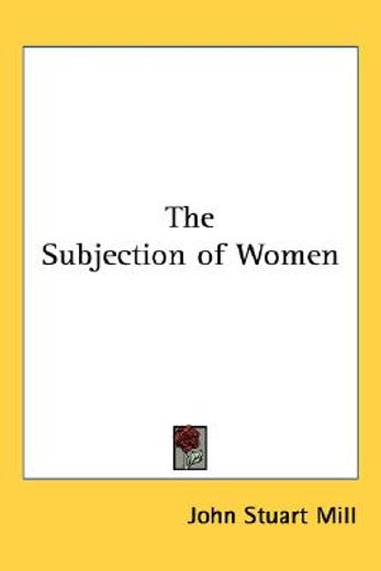 the subjection of women
