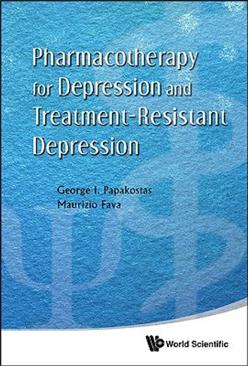 Pharmacotherapy for Depression and Treatment-Resistant Depression (en Inglés)