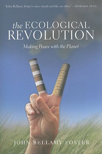 the ecological revolution,making peace with the planet