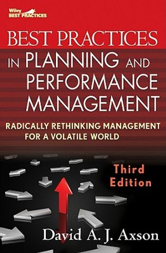 best practices in planning and performance management,radically rethinking management for a volatile world (en Inglés)