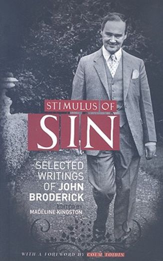 stimulus of sin,selected writings of john broderick