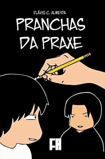 Pranchas da Praxe (en Portugués)