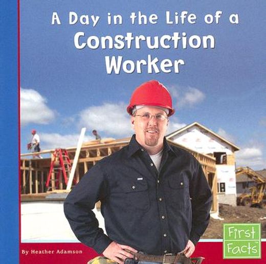 a day in the life of a construction worker (en Inglés)