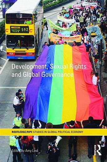 development, sexual rights and global governance,resisting global power