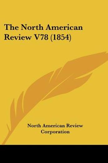 the north american review v78 (1854)