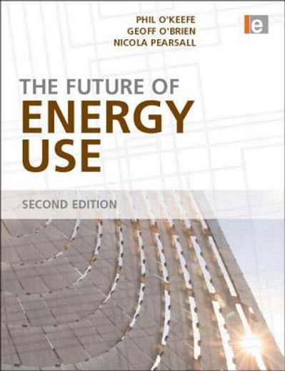 The Future of Energy Use (en Inglés)