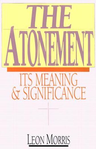 the atonement,it´s meaning and significance (en Inglés)