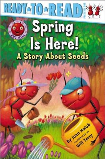 spring is here!,a story about seeds/pre-level 1 (en Inglés)