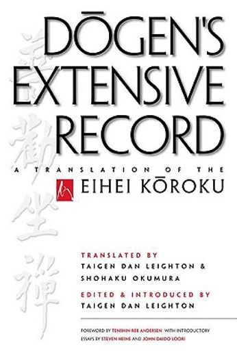 dogen´s extensive record,a translation of the eihei koroku