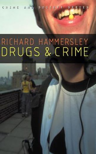 drugs and crime,theories and practices
