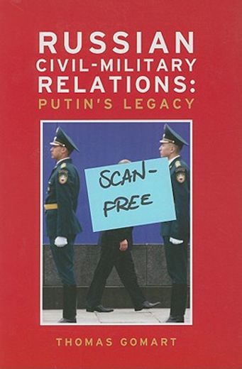 russian civil-military relations,putin´s legacy (en Inglés)