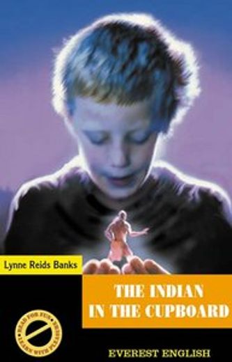Indian In The Cupboard, The (Everest English Readers)