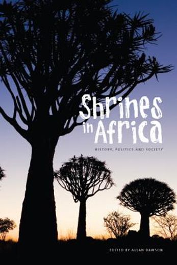 shrines in africa,history, politics, and society